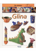 Do dzieła Glina