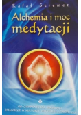 Alchemia i moc medytacji