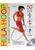 Hula hoop Rewolucyjny program ćwiczeń