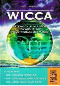 Wicca Przewodnik dla osób indywidualnie praktykujących magię