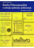 Katolicy II Rzeczypospolitej o ustroju społeczo-politycznym