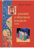 Opowieść o dziecięcej krucjacie 1212
