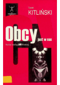 Obcy jest wśród nas