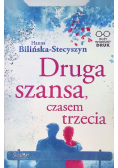 Druga szansa czasem trzecia