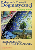 Podręcznik Teologii Dogmatycznej Teologiczna Teoria Poznania