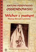 Wicher z pustyni Thomas Edward Lawrence