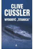 Wydobyć Titanica