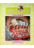 Martynka i 40 kuchcików