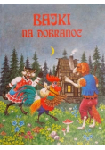 Bajki na dobranoc