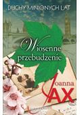 Duchy minionych lat Tom 1 Wiosenne przebudzenie