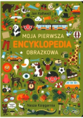 Moja pierwsza encyklopedia obrazkowa