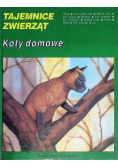 Tajemnice Zwierząt Koty domowe