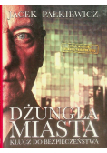 Dżungla miasta Klucz do bezpieczeństwa