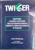 Historia i współczesność długoterminowego kredytu hipotecznego w Polsce