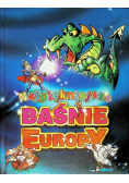 Najpiękniejsze baśnie Europy