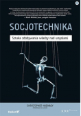 Socjotechnika Sztuka zdobywania władzy nad umysłami