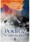 Podróż w niechciane