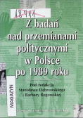 Z badań nad przemianami politycznymi w Polsce po 1989 roku