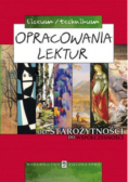 Opracowania lektur Od starożytności do współczesności