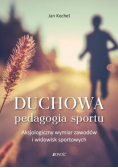 Duchowa pedagogia sportu