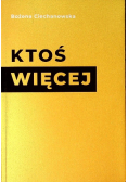 Ktoś więcej