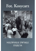 Fot Kosycarz Niezwykłe zwykłe zdjęcia