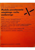 Modele powstawania miejskiego ruchu osobowego