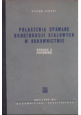 Połączenia spawane konstrukcji stalowych w budownictwie