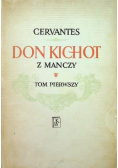 Don Kichot z Manczy Tom I
