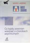 Co każdy powinien wiedzieć o chorobach psychicznych