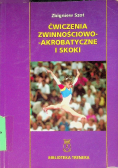Ćwiczenia zwinnościowo-akrobatyczne i skoki