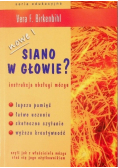 Siano w głowie?