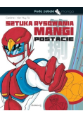 Sztuka rysowania mangi Postacie