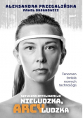 Sztuczna Inteligencja Nieludzka arcyludzka