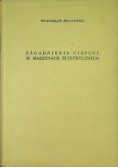 Zagadnienia cieplne w maszynach elektrycznych