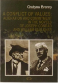 A conflict of values: Alienation and commitment in the novels of Joseph Conrad and William Faulkner