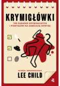 Krymigłówki. 100 zagadek kryminalnych i pomysłów na zabójczą intrygę