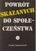 Powrót skazanych do społeczeństwa
