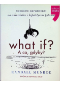 What if A co gdyby