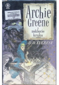 Archie Greene i zaklęcie kruka Tom 3