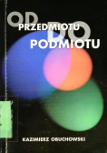Od przedmiotu do podmiotu