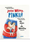 Jesteś ważny Pinku