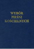 Wybór pieśni Kościelnych
