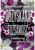 Odzyskana tożsamość. Spadkobierca Tom 2