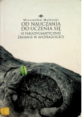 Od nauczania do uczenia się