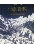 J. R. R. Tolkien i jego światy