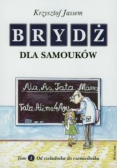Brydż dla samouków Tom 1