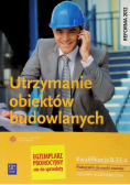 Utrzymanie obiektów budowlanych Podręcznik do nauki zawodu