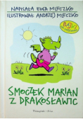 Smoczek Marian z Drakosławic Bajki na dobranoc