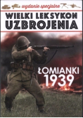 Wielki leksykon uzbrojenia Tom 3 Łomianki 1939